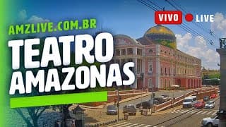 Live webcam: Amazonas Theater